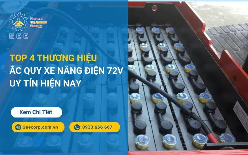 Top 4 Thương Hiệu Ắc Quy Xe Nâng Điện 72V Uy Tín 2026