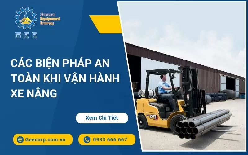Các Biện Pháp An Toàn Khi Vận Hành Xe Nâng