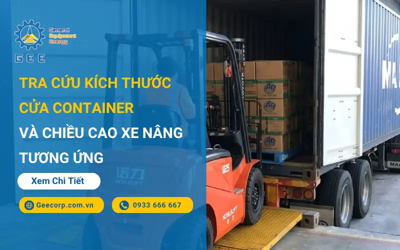 Tra Cứu Kích Thước Cửa Container Và Chiều Cao Xe Nâng Tương Ứng