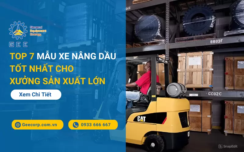 Top 7 Mẫu Xe Nâng Dầu Tốt Nhất Cho Xưởng Sản Xuất Lớn 2026