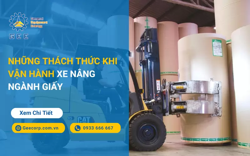 Những Thách Thức Khi Vận Hành Xe Nâng Kẹp Giấy