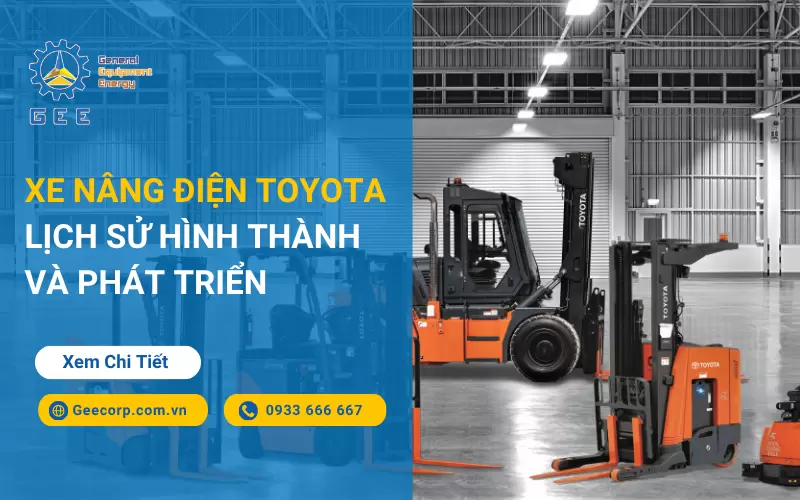 Xe Nâng Điện Toyota – Lịch Sử Hình Thành Và Phát Triển