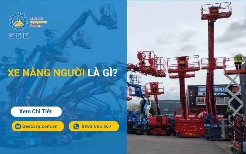 Xe Nâng Người Là Gì ?
