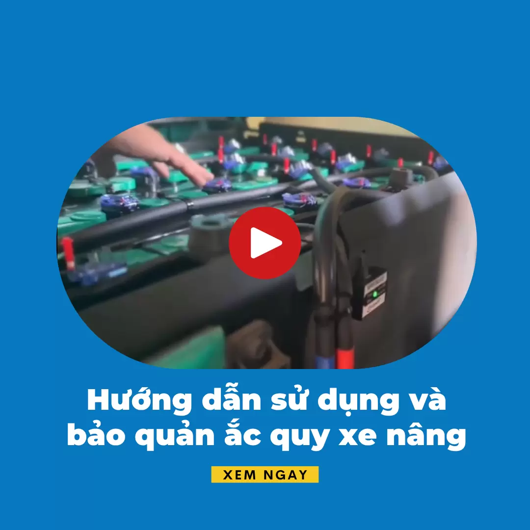 Huong-dan-bao-quan-su-dung-ac-quy-xe-nang