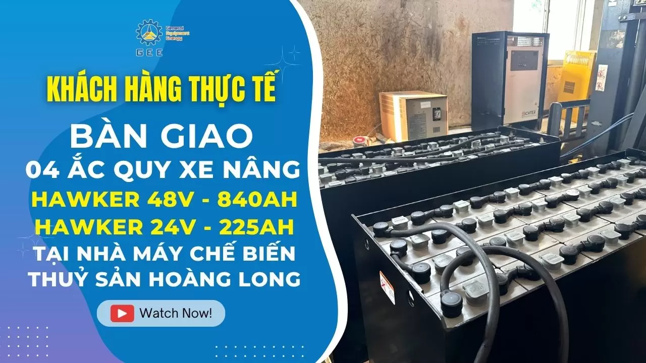 ban-giao-ac-quy-xe-nang-Hawker-hoang-long-seafood-gee-vietnam