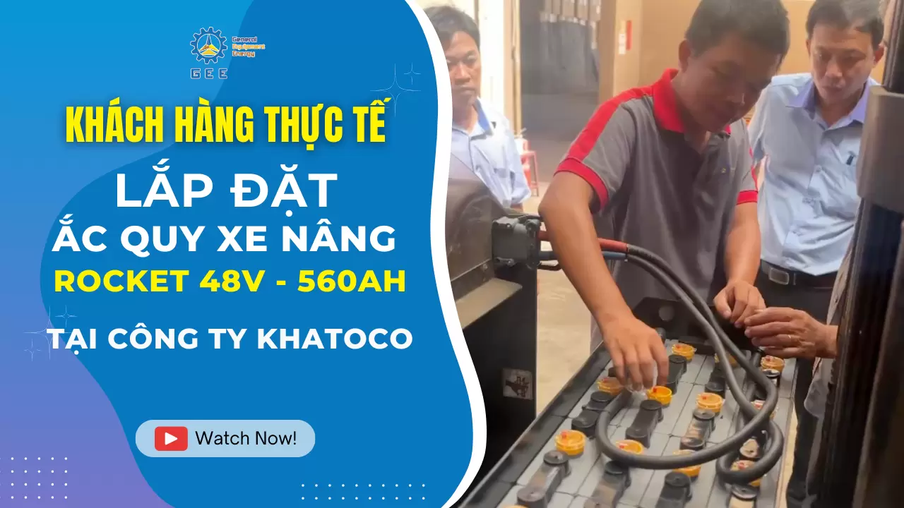 lap-dat-ac-quy-xe-nang-ROCKET-48V-560Ah-gee-vietnam